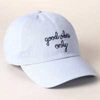 Good Vibes Only Baseball Cap