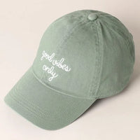 Good Vibes Only Baseball Cap