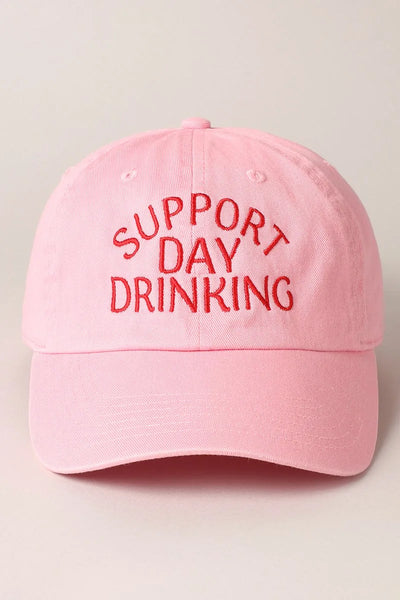 Support Day Drinking Embroidered Baseball Cap
