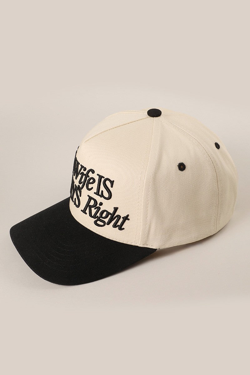 My Wife Is Always Right Embroidered Trucker Hat