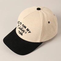Put It On My Cowboy's Tab Two-Tone Corduroy Cap