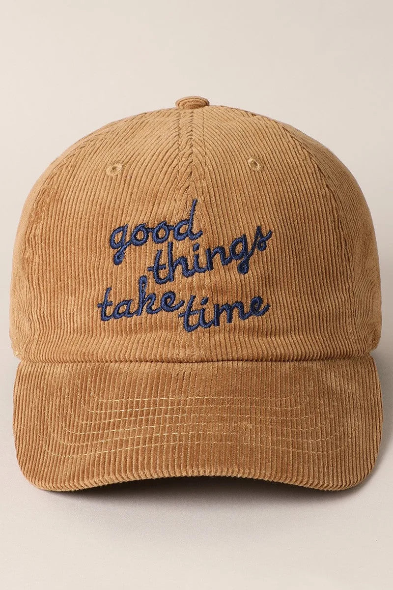 Good Thing Take Time Corduroy Cap