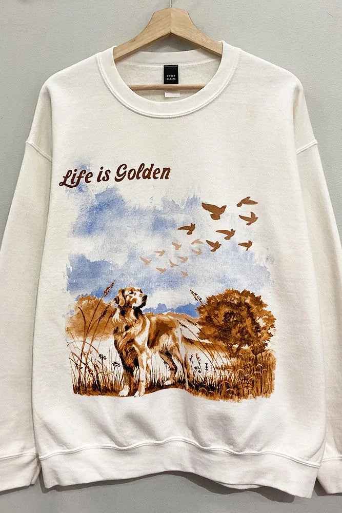 Life is Golden Retriever Graphic Sweatshirt