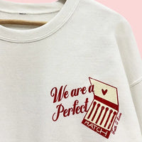 Perfect Match Valentine Graphic Sweatshirt
