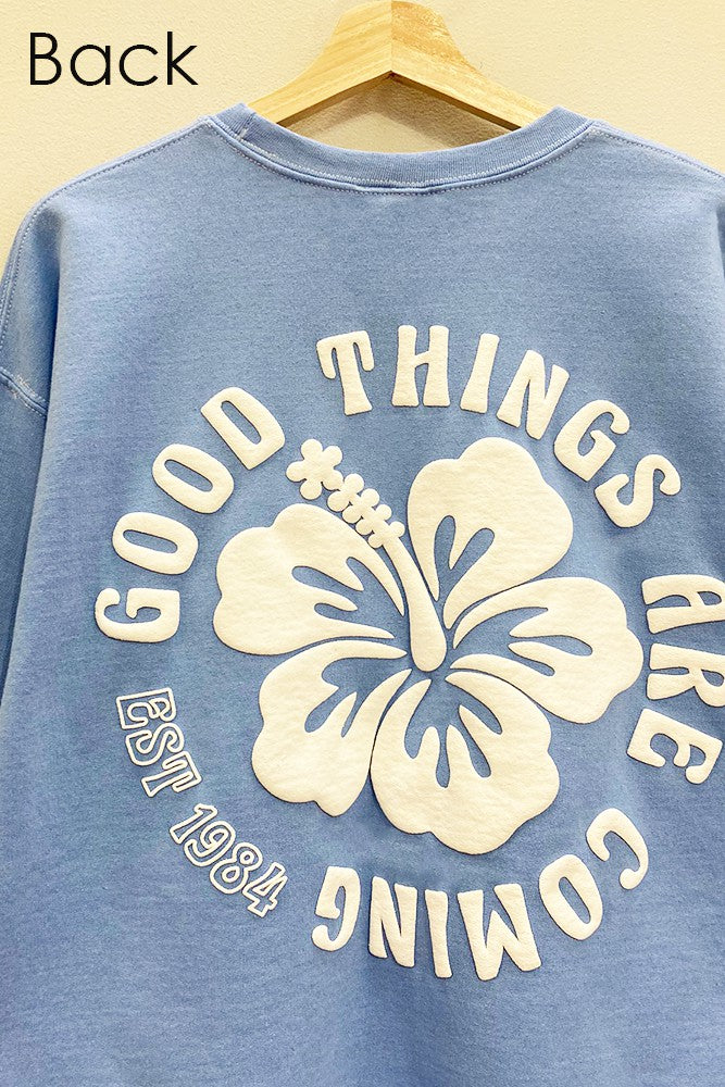 Good Things Are Coming Oversize Sweatshirts