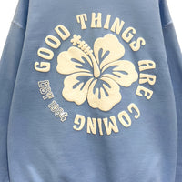 Good Things Are Coming Oversize Sweatshirts